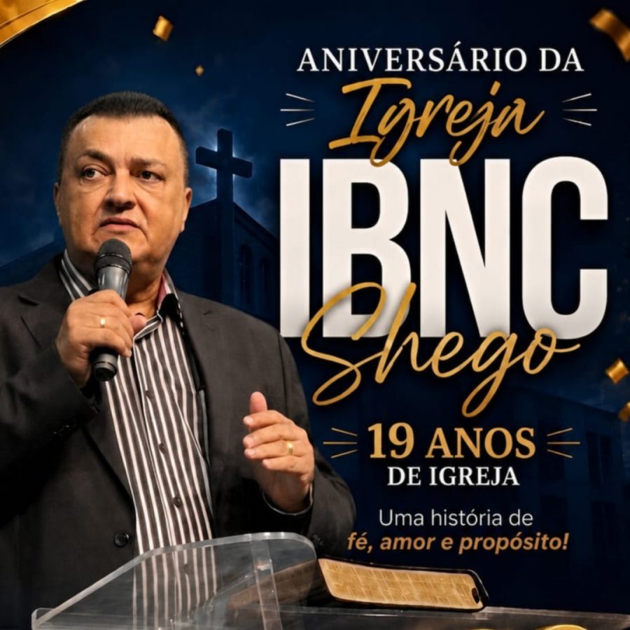 Aniversário da IBNC de Santa Helena/GO!